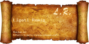 Ligeti Remig névjegykártya